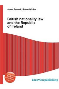 British Nationality Law and the Republic of Ireland