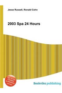 2003 Spa 24 Hours
