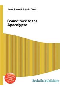 Soundtrack to the Apocalypse