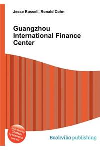 Guangzhou International Finance Center