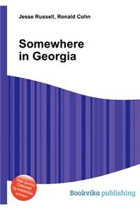 Somewhere in Georgia
