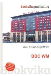 BBC Wm