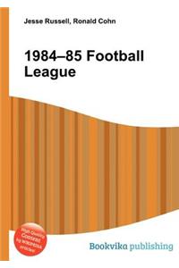 1984-85 Football League
