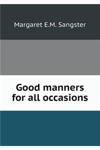 Good manners for all occasions