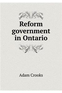 Reform government in Ontario