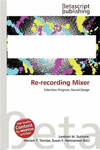 Re-Recording Mixer