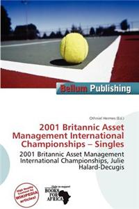 2001 Britannic Asset Management International Championships - Singles