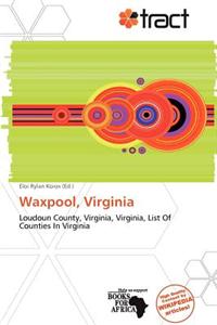 Waxpool, Virginia