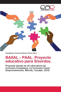 BAXAL - PAAL. Proyecto educativo para S/sordos.