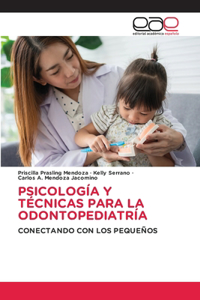 Psicología Y Técnicas Para La Odontopediatría