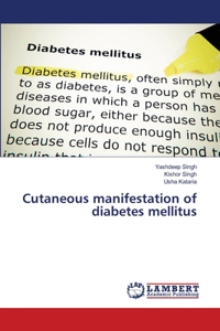 Cutaneous manifestation of diabetes mellitus