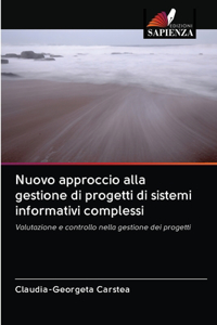 Nuovo approccio alla gestione di progetti di sistemi informativi complessi