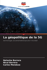 La géopolitique de la 5G