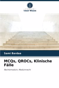 MCQs, QROCs, Klinische Fälle