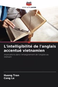 L'intelligibilité de l'anglais accentué vietnamien