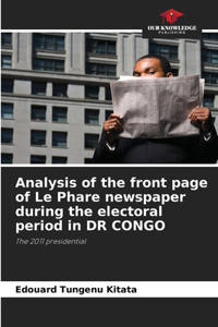 Analysis of the front page of Le Phare newspaper during the electoral period in DR CONGO