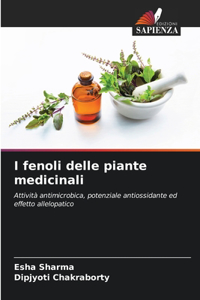 I fenoli delle piante medicinali