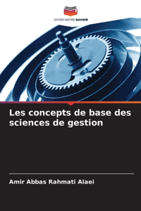 Les concepts de base des sciences de gestion