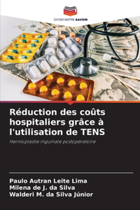 Réduction des coûts hospitaliers grâce à l'utilisation de TENS