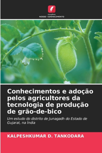 Conhecimentos e adoção pelos agricultores da tecnologia de produção de grão-de-bico
