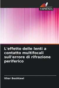 L'effetto delle lenti a contatto multifocali sull'errore di rifrazione periferico