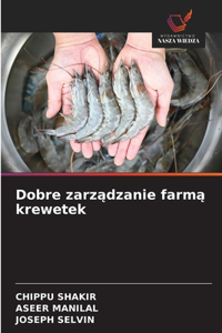Dobre zarzadzanie farma krewetek