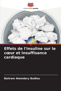 Effets de l'insuline sur le coeur et Insuffisance cardiaque