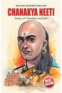 Chanakya Neeti with Sutras of Chanakya Included