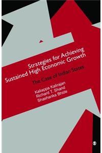 Strategies for Achieving Sustained High Economic Growth