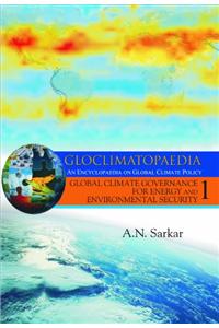 Gloclimatopaedia: Global Climate Governance for Energy and Environmental Security