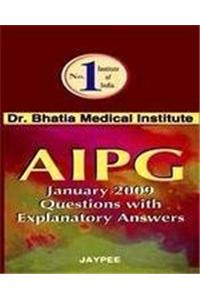AIPG January 2009 Questions with Explanatory Answers