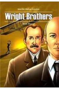 Meet the Glorious Scientists - Wright Brothers