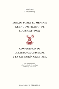 Ensayo Sobre El Mensaje Reencontrado de Louis Cattiaux