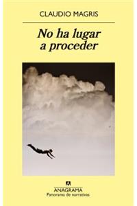 No Ha Lugar a Proceder