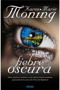 Fiebre Oscura = Darkfever