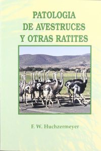 Patologia de Avestruces y Otras Ratites