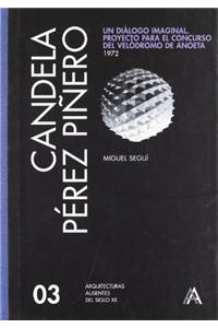 Candela and Perez Pinero