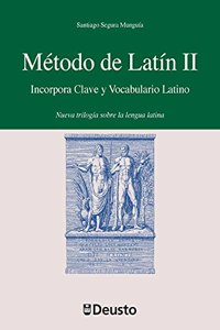 Metodo de Latin II (Letras) (Spanish Edition)