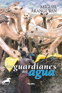 Los guardianes del agua (Astor) (Spanish Edition)