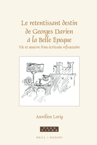 Le Retentissant Destin de Georges Darien À La Belle Époque