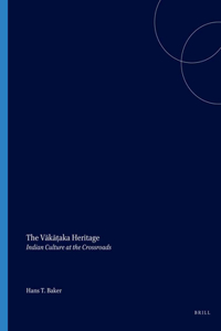 V&#257;k&#257;&#7789;aka Heritage: Indian Culture at the Crossroads