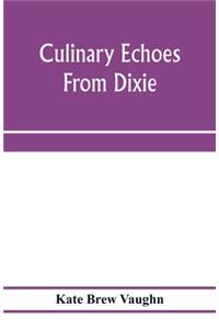Culinary echoes from Dixie