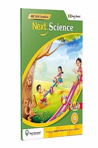 Next Science 4 - NEP Edition | CBSE Class 4 Science Book by Next Education