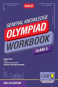 MTG International General Knowledge Olympiad (IGKO) Workbook Class 5 - Chapterwise MCQs & Previous Years Solved Paper - SOF IGKO Olympiad Books For 2025-26 Exam