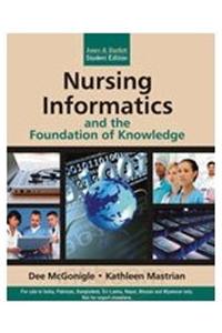 Nursing Informatics and the Foundation of Knowledge