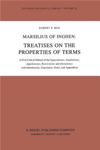 Marsilius of Inghen: Treatises on the Properties of Terms