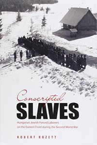 Conscripted Slaves
