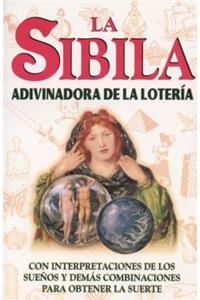 Sibila, La. Adivinadora de La Loteria