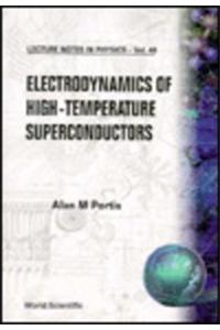 Electrodynamics of High Temperature Superconductors