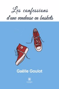 Les confessions d'une vendeuse en baskets